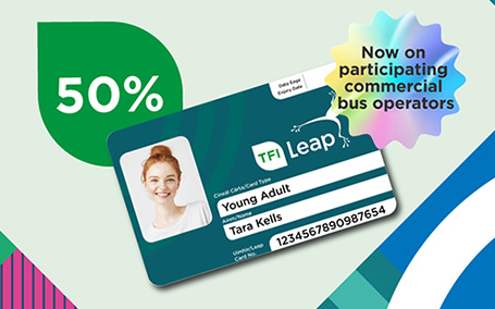 50% Discount for Young Adult and Student Leap Card holders on ...