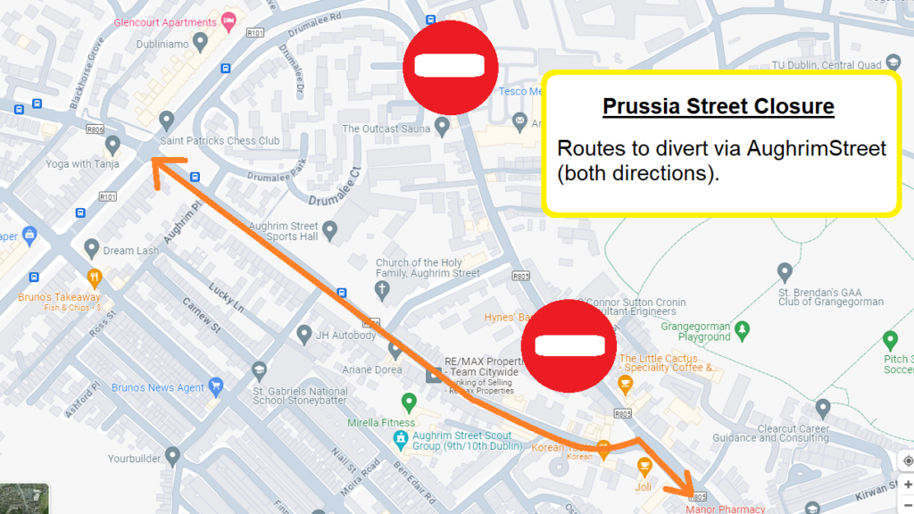 Map of Prussia Street Dublin and its Closure, with diversion to Aughrim Street